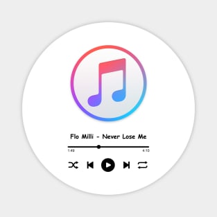 flo milli - never lose me Magnet